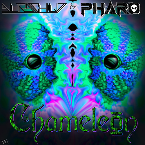 AuraChild & PHARO - Chameleon