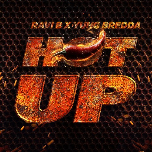 Hot Up Ravi B x Yung Bredda - Konceptzz Edit