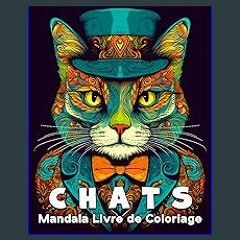 [PDF] ❤ Chats Mandala Livre de Coloriage: 60 Belles Images à Colorier, Superbe Livre de Coloriage