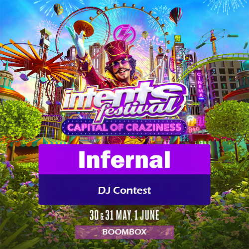 Intents Festival - DJ Contest 2025 by Infernal [BOOMBOX]