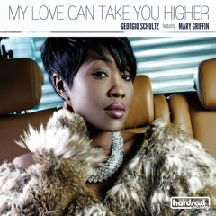 My Love Can Take You Higher (Pasha NoFrost Disco Re-Muzix) [feat. Mary Griffin]