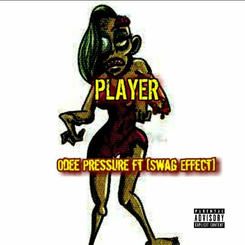 Stream Player ft [Swag Effect] by Odee [GREAT GRANDSON] Pressure