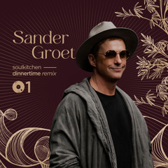 Soulkitchen Dinner Time remix vol 1 by Sander Groet
