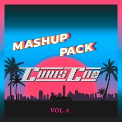 Chris Cao Mashup Pack Vol.4