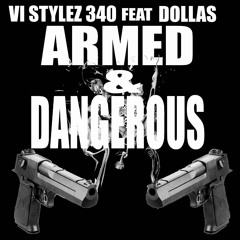 Vistylez340-Armed & CELCELEBRITIES DANGEROUS