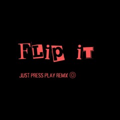 Levity Flip It - JPP Remix (Free DL)