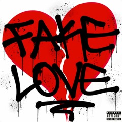 Fake Love (prod. by tobi aitch)