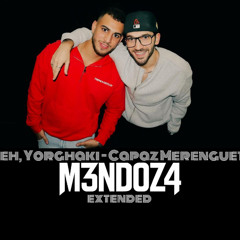 Alleh, Yorghaki - Capaz Merengueton (M3NDOZ4 EXTENDED) "Descarga Gratis Link de Compra"
