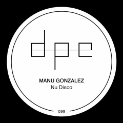 Manu Gonzalez - Nu Disco (Original Mix)