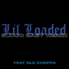 6locc 6a6y (Remix) [feat. NLE Choppa]