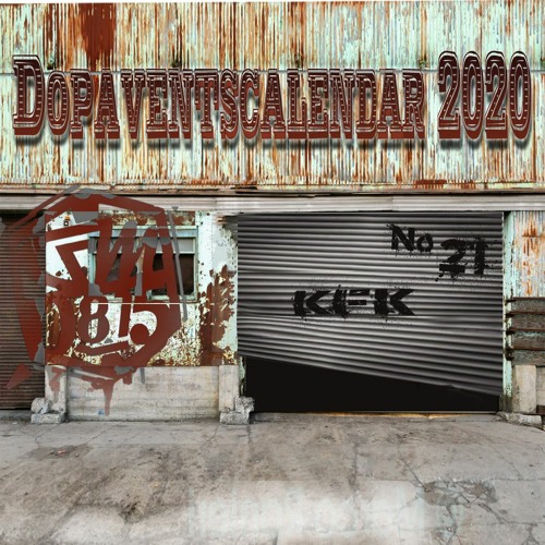 Dopaventskalender Tor 21 - K.f.K (148BPM)