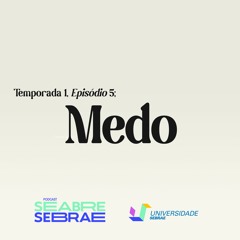 Medo - temporada 1, episódio 5