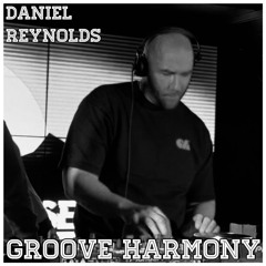 Daniel Reynolds 🇬🇧 Groove Harmony 26.11.2023 FNOOB TECHNO RADIO