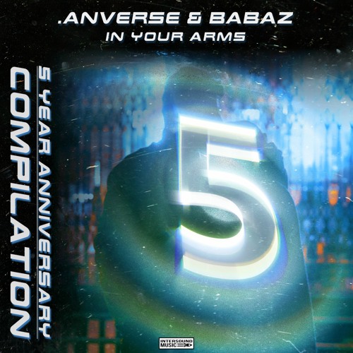 .anverse & Babaz - In Your Arms
