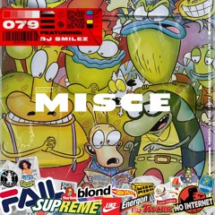 Misce 079 - DJ SMILEZ