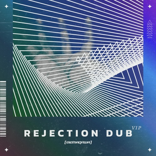 Rejection Dub VIP
