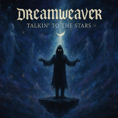 TALKIN’ TO THE STARS