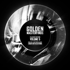Golden Masterfinds Vol.5 "Classics Edition" - Liquid D&B Soulful/Jazz/intelligent Mix