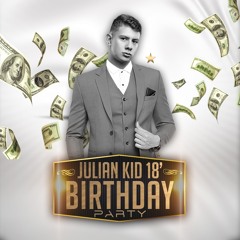 Julian Kid's 18th Birthday Mix