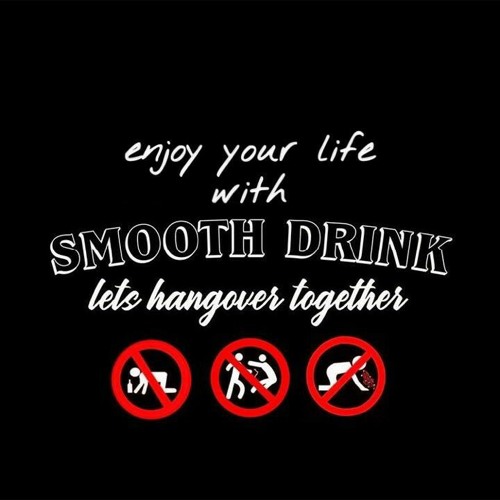 SMOOTH DRINKS!!! [Let's Hangover Together Brothers] - DJ PRAYOGA