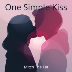One Simple Kiss