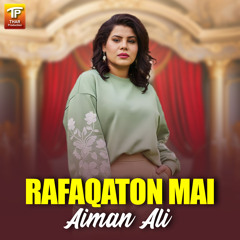 Rafaqaton Main Koi Naik Kaam Bhi Tu Karen