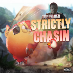 Strictly Chasin Chicken