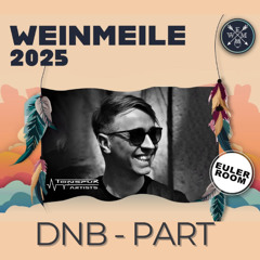 Weinmeile 2025 @ Euler Room (DNB Part)