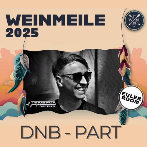 Weinmeile 2025 @ Euler Room (DNB Part)