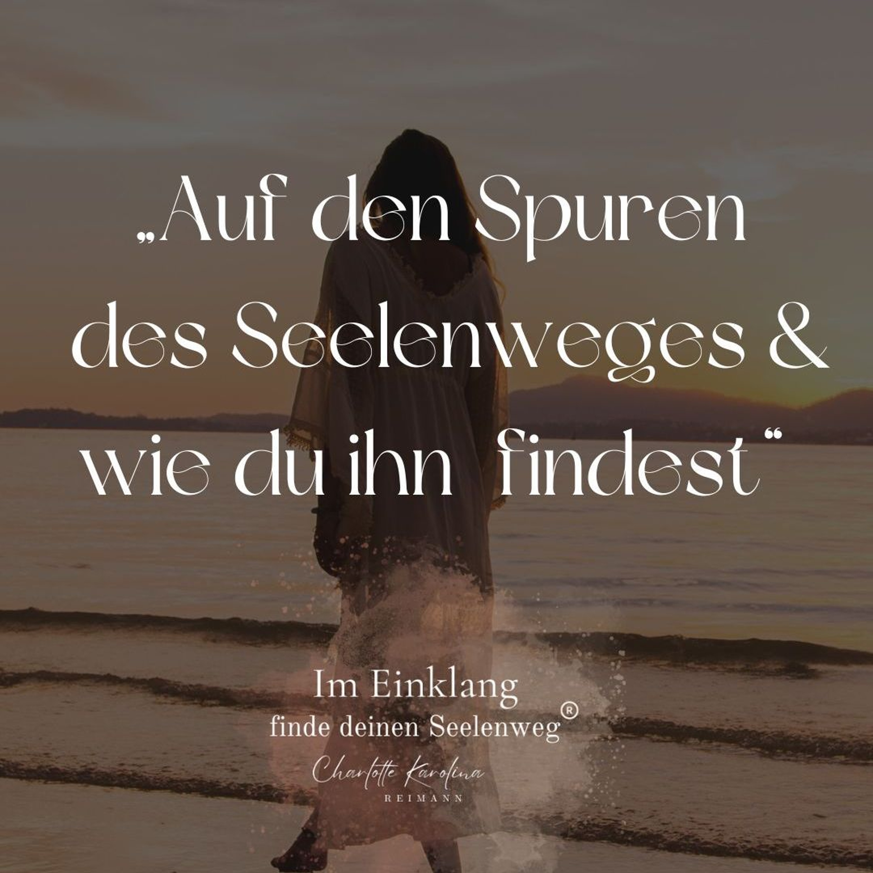 Im Einklang - finde Deinen Seelenweg