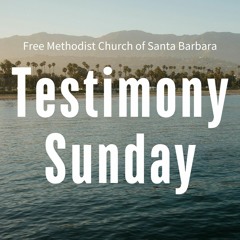 Witness of God's People- Testimony Sunday (4.28.24)