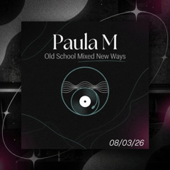 PAULA M @ TECHNO SET 08.03.26