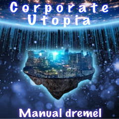 Corporate Utopia