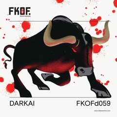 Darkai - Loud Voices [FKOFd059 Free Download]