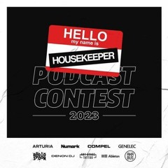 Housekeeper Podcast Contest By LuLu&Evren