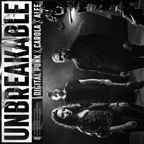 Digital Punk X Carola X Alee - Unbreakable (OUT NOW)