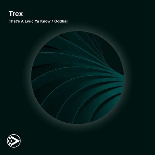 Trex - That's A Lyric Ya Know