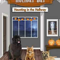 VIEW PDF ✏️ The Inn at Holiday Bay: Haunting in the Hallway by  Kathi Daley [KINDLE P