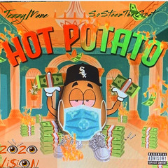 So Steez x TezzyMane - Hot Potato