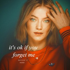 it's ok if you forget me (slowed & reverb)