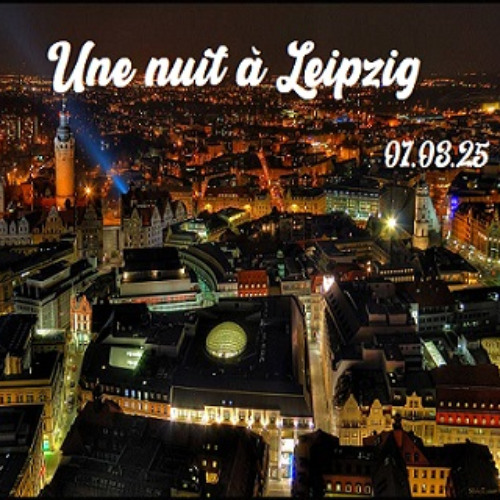 Une nuit à Leipzig