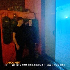 Ankomst - Det finns ingen annan som kan bära mitt namn