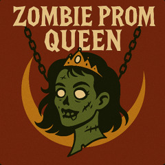 Zombie Prom Queen