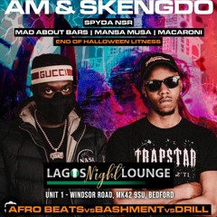 AM & SKENGDO Ft SPYDA DJ - NEPTUNE SIMPLY DUBS DJ ICEZ 041123 Lagos Night Lounge