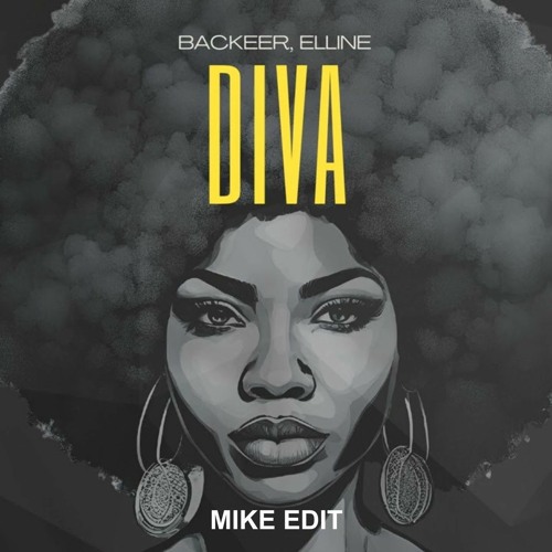 BACKEER, ELLINE - Work Diva (Mike Edit) (Snippet)