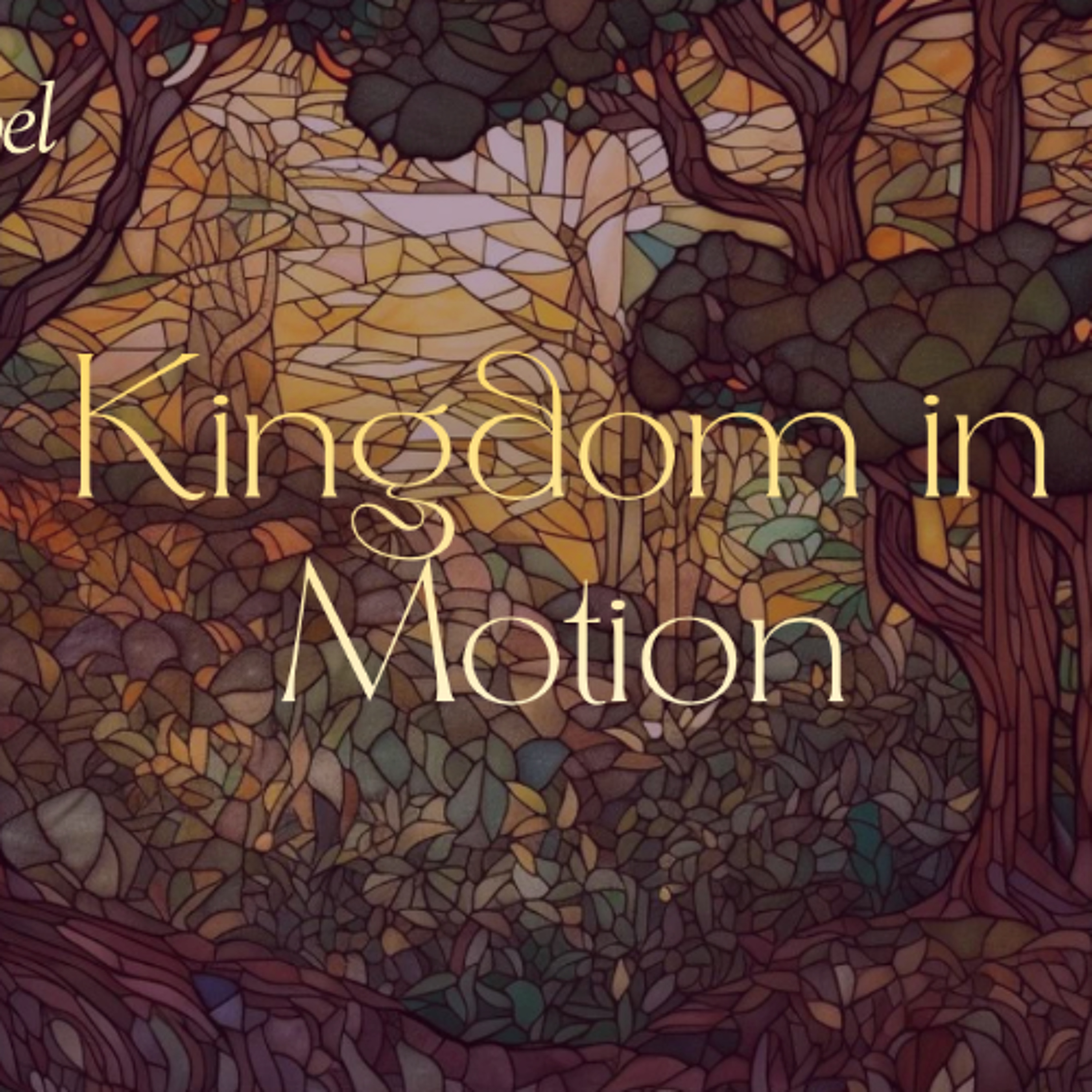 Kingdom in Motion | Getting Jesus Right - Kenneth Gabbert episode artwork