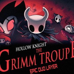Hollow Knight OST - The Grimm Troupe/The Nightmare King (Epic Duo layer)