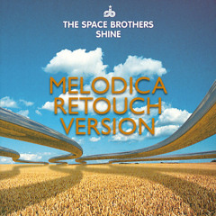 01. The-Space-Brothers-Shine (Melodica Breaks Retouch) [Bootleg]