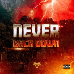 Never Back Down [Copyright Free]