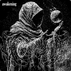 Awakening